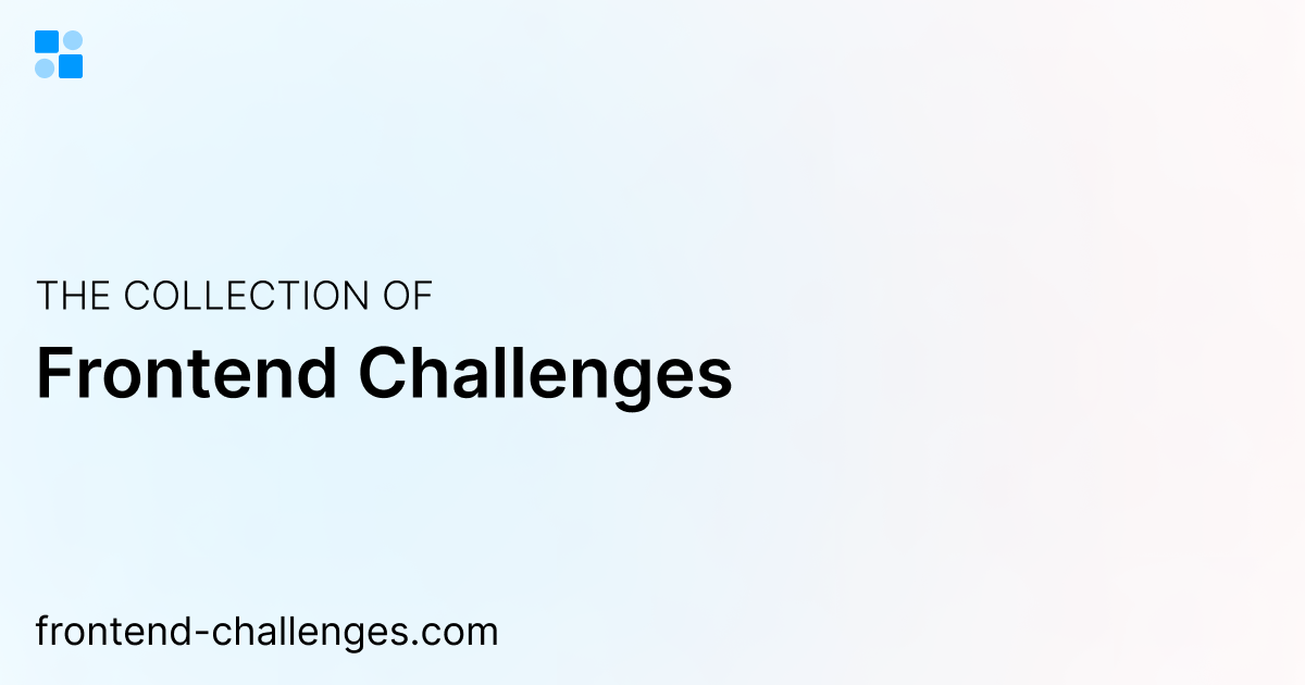 Frontend Challenges Frontend Challenges